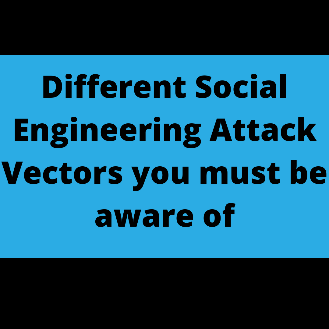 Cloudsolution0's tweet image. Different Social Engineering Cyber Attack Vectors and cloud security😎

Click Here: ow.ly/iQzk50BMlO9

#socialengineeringtoolkit  #socialengineering  #socialengineeringattack #cloudsecurity