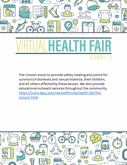 BGSUWellness's tweet photo. October is recognized as National Domestic Violence Awareness Month. @The__Cocoon offers resources to survivors of domestic and sexual violence. Check out their page on the BGSU Virtual Health Fair. It is such an important organization in Bowling Green. https://t.co/UMe6KviRWz