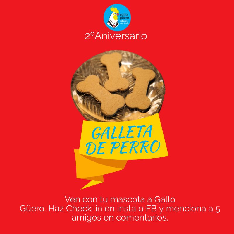 Ven con tu mascota a Gallo Güero. Haz Check-in en twitter,  insta o FB y menciona a 5 amigos en comentarios.