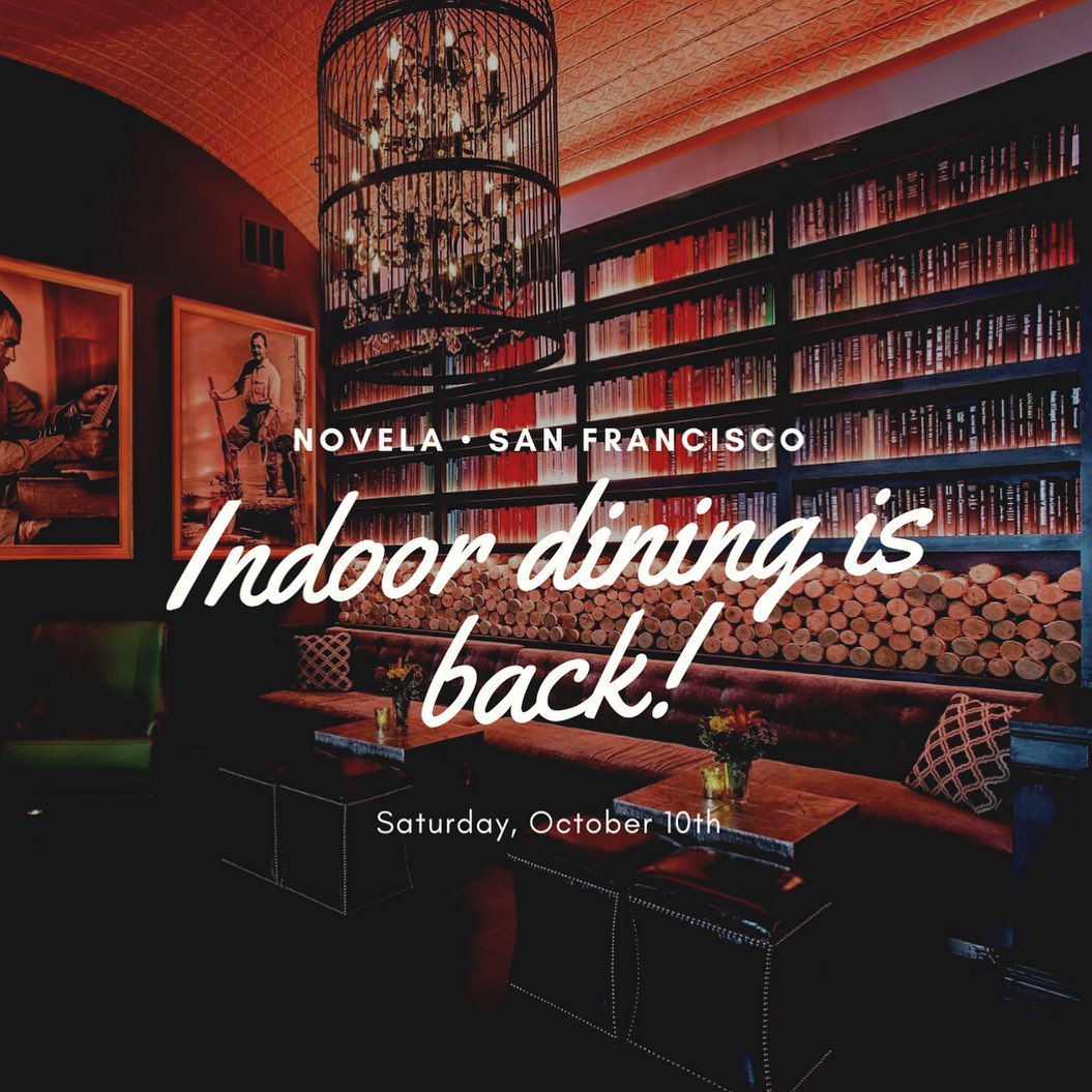 Novela is officially open for indoor dining THIS SATURDAY October 10th!! We are all so excited, and eternally grateful for your patience through these unpredictable times.

Due to the SF mandate, we have very limited seating - so make sure you book a reservation on Yelp! 😎