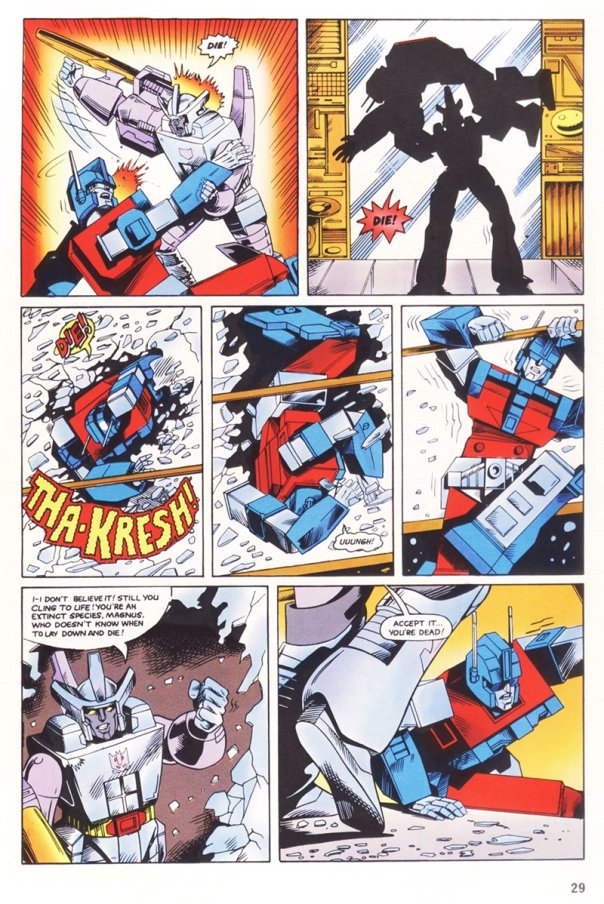 *Exalted it unfair that your comparing a comic made by one of the greats to this kids tie in comic?Fine Transformers. If you going to do action be good at it or at least try.