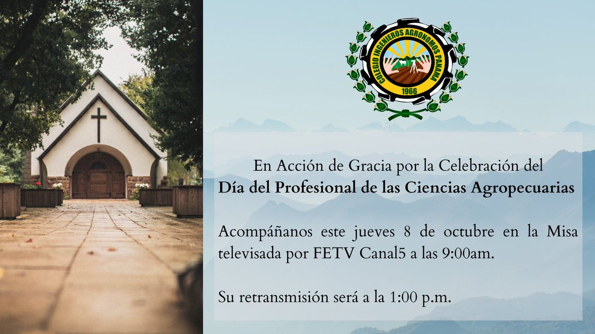 CinapPanama's tweet photo. Les invitamos a que nos acompañen el día de mañana a la Misa en Acción de Gracias por la Celebración del Día del Profesional de las Ciencias Agropecuarias.
https://t.co/0tlpI8SbNc
#ProfesionaldeCienciasAgropecuarias #misa #CINAP #IngenieroAgrónomo #AgroPanamá https://t.co/E72F9YF4Jj
