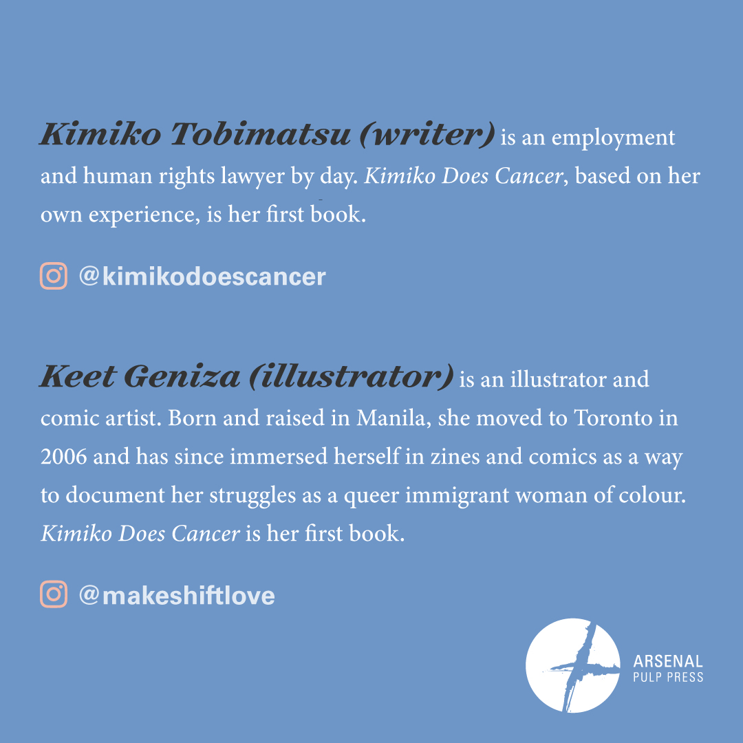 arsenalpulp's tweet photo. Kimiko Tobimatsu (author) and Keet Geniza (illustrator) will be running our instagram this Saturday, October 10 in celebration of the release of their new graphic novel Kimiko Does Cancer. Follow along (and follow us if you don't already) on instagram! https://t.co/lNAeYRooRS https://t.co/rdOhnGbS4D