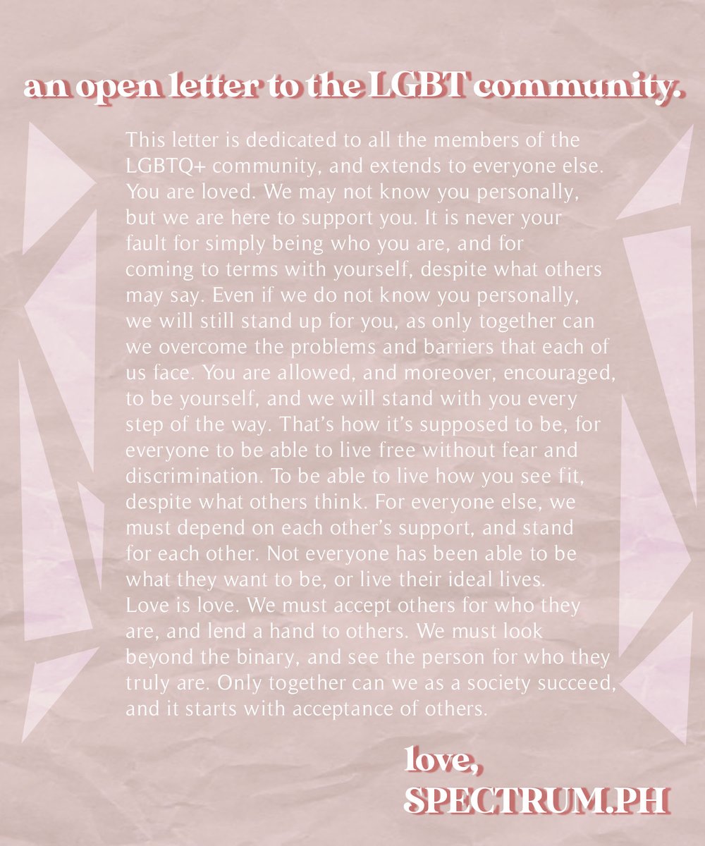 spectrumPH's tweet image. This letter is from all of us at Spectrum, filled with our unconditional support and care for all of you.

With love for all,
Spectrum.PH

#beyondthebinary
#loveislove