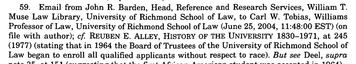 It appears that Richmond didn't repeal its policy until 1964, and no Black law student was enrolled there until 1968. https://scholarship.richmond.edu/cgi/viewcontent.cgi?article=1797&context=law-faculty-publications