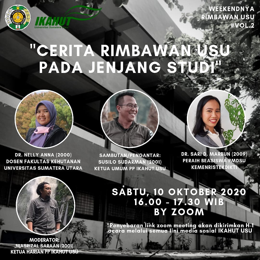 Weekend Rimbawan USU Vol#2 tentang sekolah tinggi dari 2 Alumni peraih Doktor dalam usia yang sangat muda.

Mari merapat, siapkan kunyah2 kelen masing2 yaa...

"Live as if you were to die tomorrow; learn as if you were to live forever" (Gandhi)

*link zoom di wag &amp; tele yaa