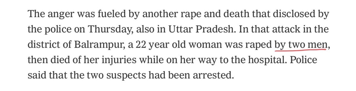 New York Times.Mentions “higher upper caste men” as accused in Hathras caseGives a commentary on how Dalits are lowest in Hindu caste systemSkips mention of accused’s name - Mohd Shahid and Mohd Saahil - in Balrampur case. Just writes “two men”