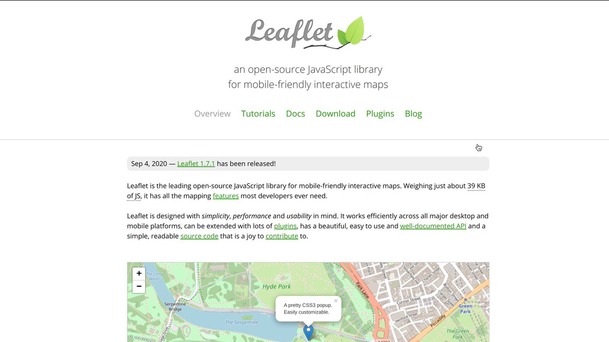  Leaflet.js is a library for making interactive maps. You might be surprised how many times you have to use maps on your site and leaflet can be a lifesaver.