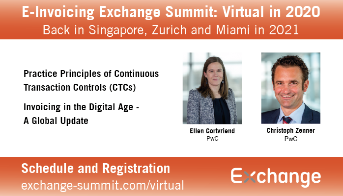 ExchangeSummit's tweet photo. +++ October 15 +++ CTCs Expert Online Session +++
https://t.co/kpae3zy8DW
Global overview of recent and future trends and requirements on #einvoicing, #ereporting and on request #eaudit requirements with @ellencortvriend and Christoph Zenner @PwC_Belgium
#EXCS20 https://t.co/xJdP9nKXHq