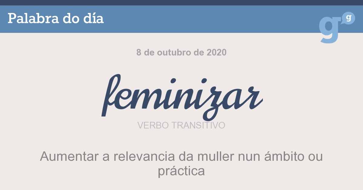 Un verbo para unha sociedade máis xusta.
#feminizar #palabradodía #DíadaNena #DayoftheGirl #ollaapalabradodía
<a href="/SusanaRois/">Susana Rois</a> <a href="/NosDiario/">Nós Diario</a> <a href="/culturagalega/">culturagalega.gal</a>
 - portaldaspalabras.gal/lexico/palabra…
