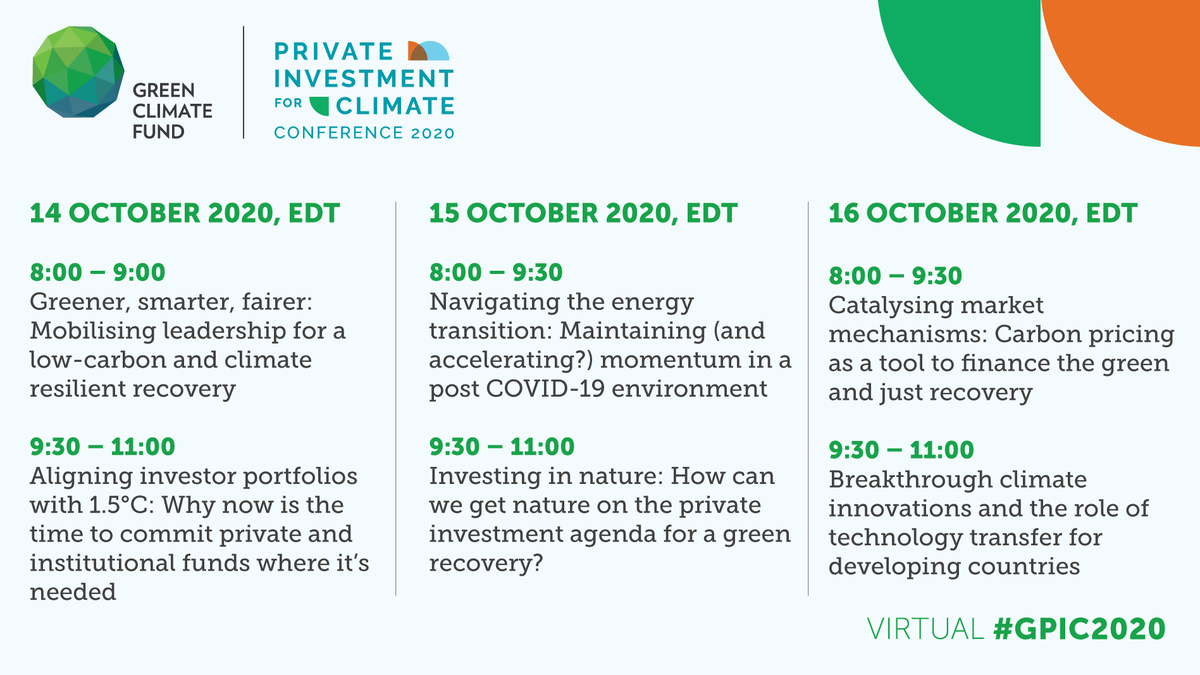 theGCF's tweet photo. What's on the agenda of GCF's Private Investment for Climate Conference? Mark your calendars 🗓️ &amp; plan your day! Get ready to learn, collaborate, &amp; network! Register now to join ➡️ https://t.co/TEZ9F0sVOE 
#GPIC2020 will only be open to registered participants. Don't miss out❗️ https://t.co/5OjcNRRn4g