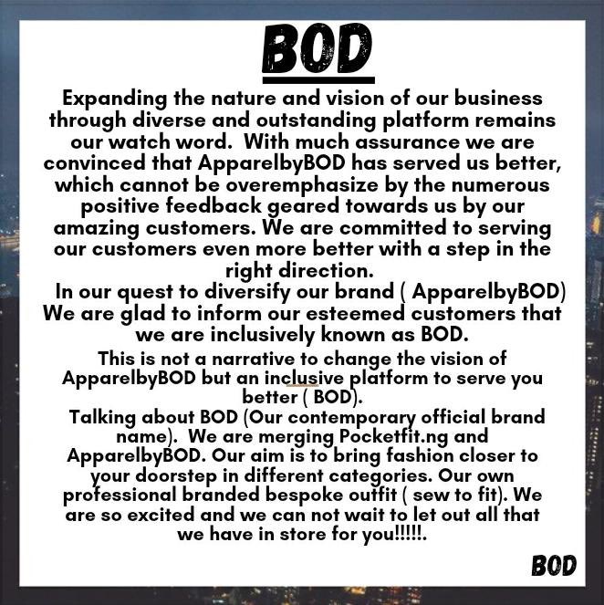 Good Morning !! After careful consideration ApparelbyBOD has decided to merge with his sister company Pocketfit.ng . Please follow us on our business page @BOD__NG Please RT