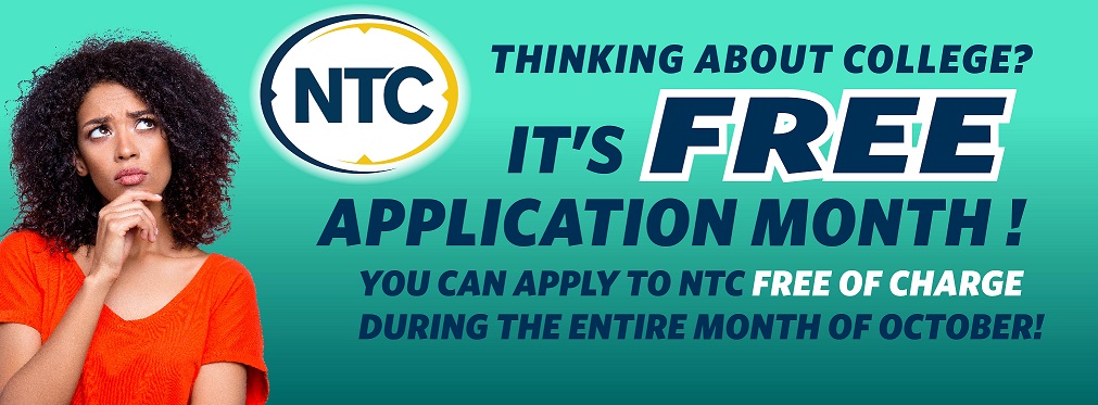 ntcmn's tweet image. It&apos;s free application month at #NTCMN! Apply today for free! #freeapplicationmonth #applytoday #collegeknowledge