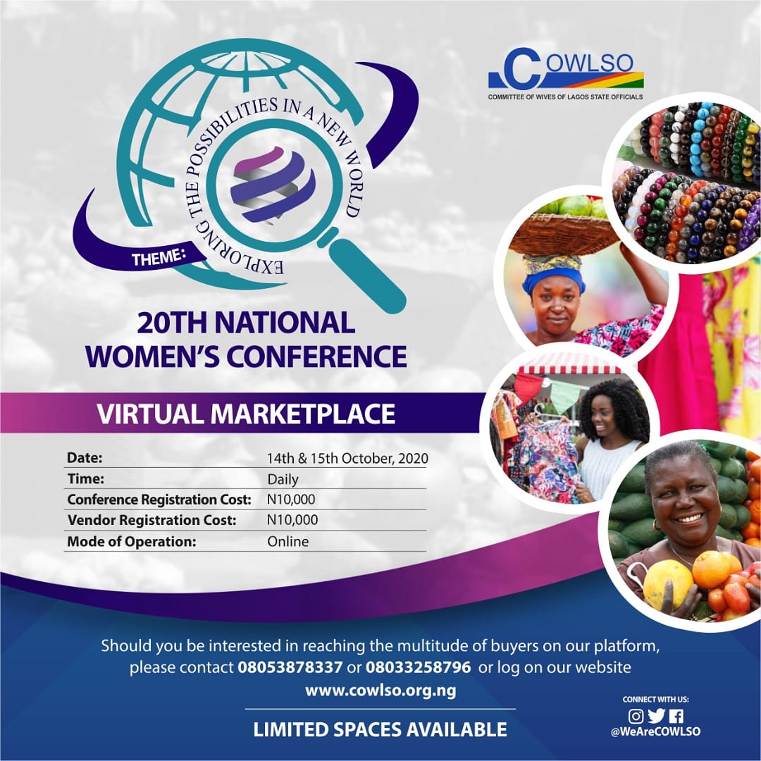 Do you have products to sell? Would you like to reach out to a wider audience? Take advantage by advertising to the multitude of participants attending the COWLSO 2020 virtual market from 14th to 15th October, 2020.

To register, go to cowlso.org.ng
#cowlso #COWLSO2020