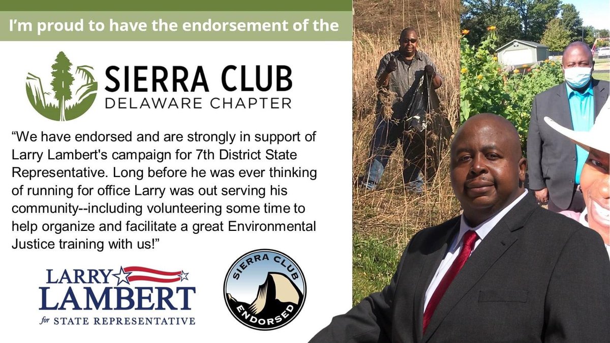 LarryForDel's tweet photo. I am honored to receive the 2020 endorsement of the Delaware Sierra Club! I share their vision of a healthy planet through the education, collaboration, and empowering of our neighbors to protect and improve our environment. #VoteNovember3rd 🙂🌲🌳🍁🌎 https://t.co/PzPprcgWfG