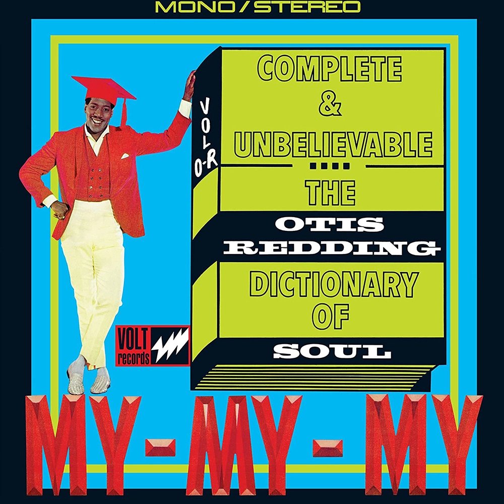 448 - Otis Redding - Dictionary of Soul (1966) - great album cover. Try a Little Tenderness is the stand out track and always reminds me of the ending to the Alan Clarke film Road. Other highlights: I'm Sick Y'All, Sweet Lorene and My Lover's Prayer
