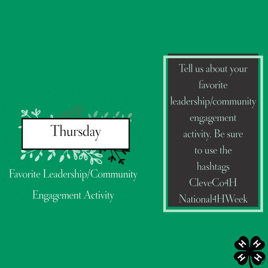It's Thursday of #National4HWeek and we want to hear about your favorite leadership/community engagement activity. Share your story, add a photo, and use the hashtags #CleveCo4H and #National4HWeek