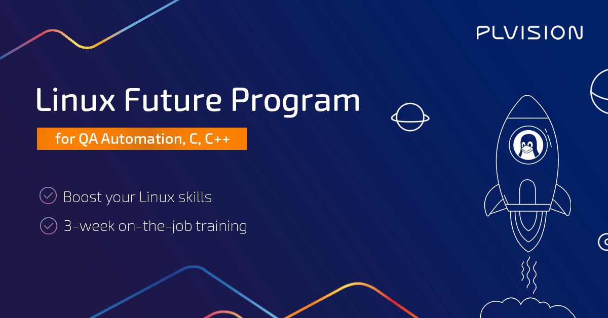 PLVision_EU's tweet image. We invite QA Automation, C, and C++ engineers with 2+ years of experience to join our Linux Future Program that includes intensive on-the-job training. 
Send your CV today to work with disruptive technologies shaping the future! #linuxfuture