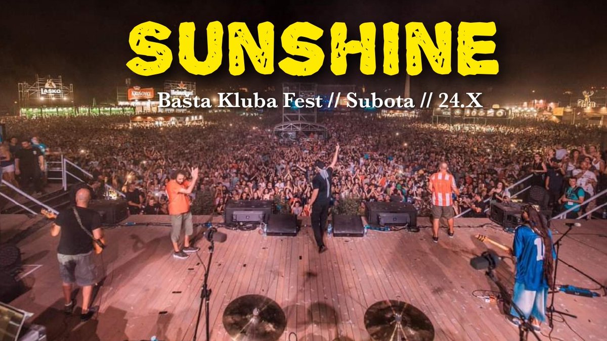 Sunshine <a href="/KlubFest/">Klub Fest</a>
Subota 24.oktobar 
Pretprodaja :1000 RSD
Info 063 700 81 50