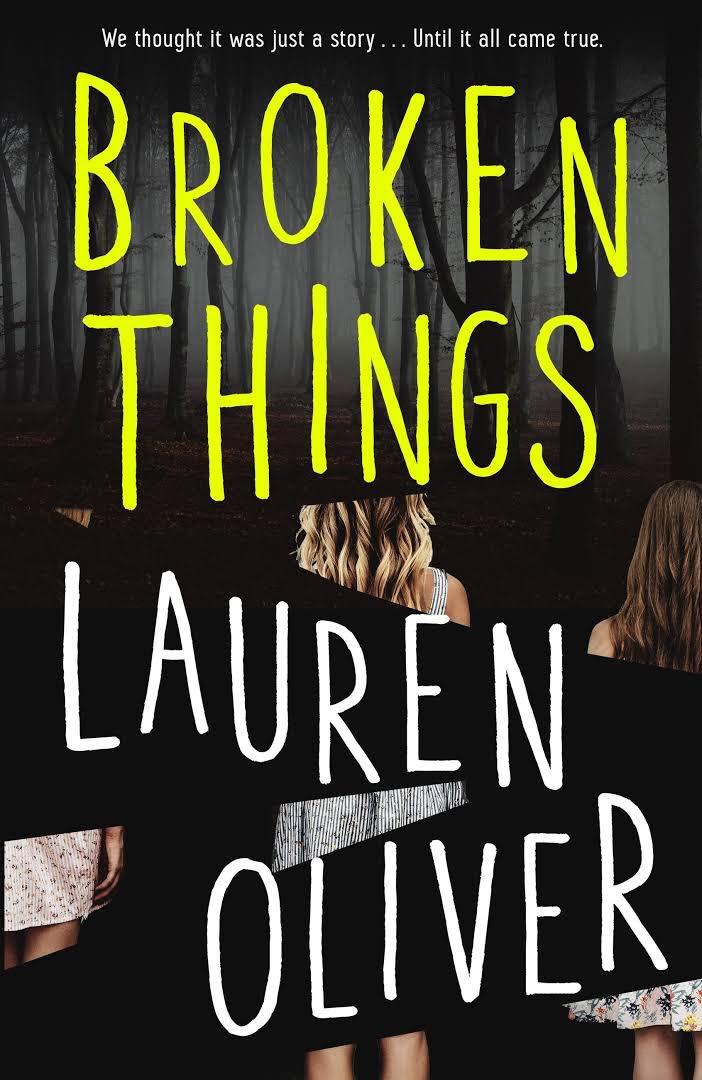 Brynn McNally  - Broken Things by Lauren Oliver https://www.goodreads.com/book/show/37859646