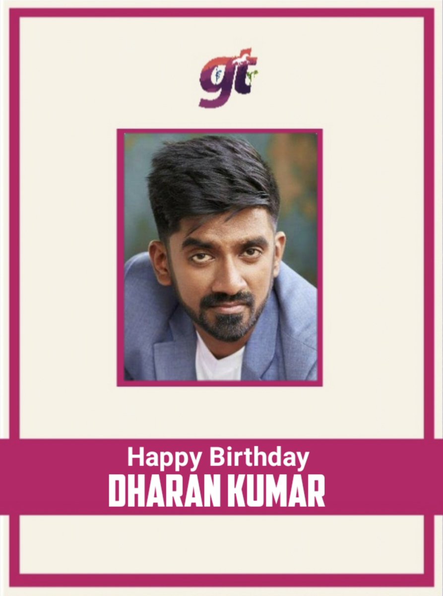 Wishing The Talented #DharanKumar A Very Happy Birthday! 

#HappyBirthdayDharanKumar
#HBDDharanKumar 
@dharankumar_c