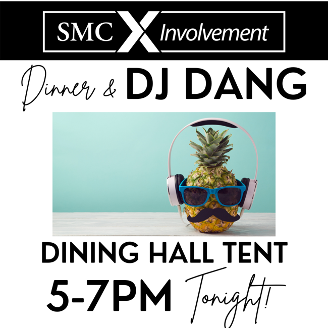 SMC_Experience's tweet photo. SMCX Involvement presents "Dinner &amp; a DJ" in the Dining Hall Tent TONIGHT from 5-7PM! Chicken Alfredo is on the menu, and DJ Dang is in the house..er...well, the tent.  😅  Come join us, &amp; get a FREE SMC Chair if you haven't already (including commuters &amp; upperclassmen)! https://t.co/ThYxt93vlc