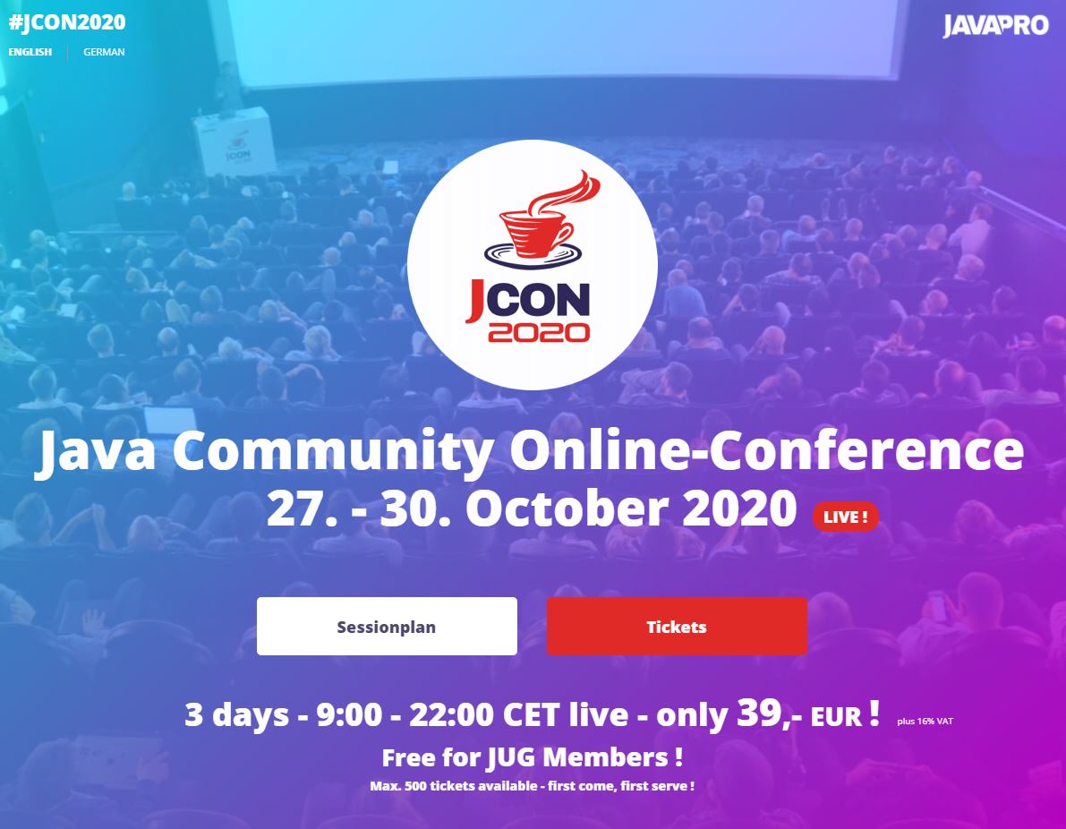 jcon_conference's tweet image. @javacodegeeks: JCON-ONLINE 2020 is free for all #JavaUserGroups. Oct. 27-30 - 110 Speaker - 150 Talks - 5 live streams parallel - JUGs around the world joining. 

Limited zoom capacity. 500x JUG tickets max. First come first serve!

Grab your ticket now: jcon.one