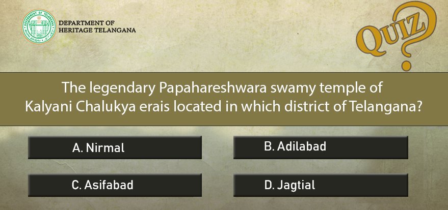 The legendary Papahareshwara swamy temple of Kalyani Chalukya era is located in which district of Telangana? A. Nirmal B. Adilabad C. Asifabad D. Jagtial