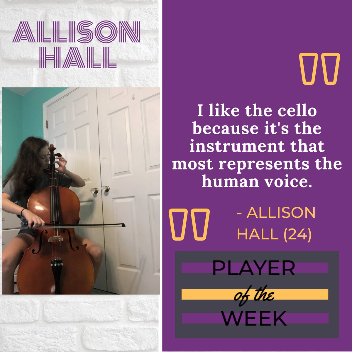 Our Player of the Week is cellist Allison Hall (24). "[Allison has] tremendous attitude and work ethic and courage in pushing herself to always make improvements - even when they’re hard," said Mr. Frieda, Hickman's orchestra teacher.