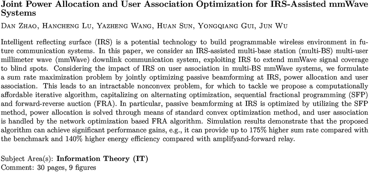 arxiv.org/abs/2010.11713…
D Zhao et. al.
Joint Power Allocation and User Association Optimization for
  IRS-Assisted mmWave Systems