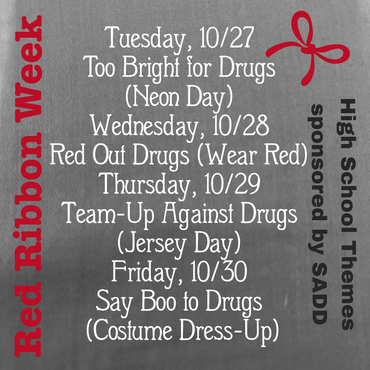 SpencervilleSC's tweet photo. HS Students: Next week is Red Ribbon Week. Themes and prizes sponsored by SADD. https://t.co/SqdaDBSIgS