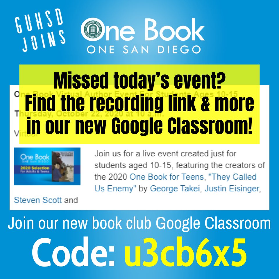 WestHillsLIB's tweet photo. Did you miss today's One Book, One San Diego live event for students? Check out the recording, which is linked in our new Google Classroom (code: u3cb6x5) - there are even some questions that were shared by GUHSD students! #whhsreads #guhsdreads #obosd https://t.co/Dx2Ob1PVA1