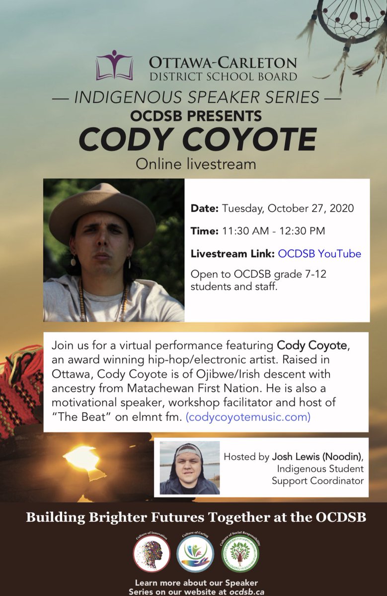 JoshNoodin's tweet photo. Attn @OCDSB Students &amp; Teachers. Join us on Tuesday October 27th from 11:30am-12:30pm for our Indigenous Speaker Series with @CodyCoyoteMusic. Students from grades 7-12 will be able to view the live stream performance on YouTube. Please reach out to us for the link if needed. https://t.co/Zfih0MNuVX