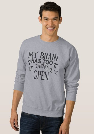 My Brain Has Too Many Sweatshirt
zazzle.com/z/nmzke8w5?rf=…
#zazzle  #tshirtdesign #tshirts #tee #clothes #clothing #shopping #quotes #gifts #giftideas #quoteoftheday #sweatshirt  #sweatshirts