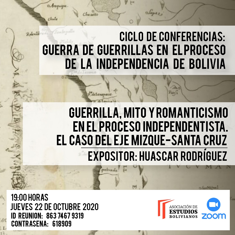 La Asociación de Estudios Bolivianos les invita cordialmete a participar de la primer la conferencia que forma parte del Conversatorio virtual denominado "Guerra de guerrillas en el proceso de la independencia de Bolivia." https://t.co/xi0sffmqok