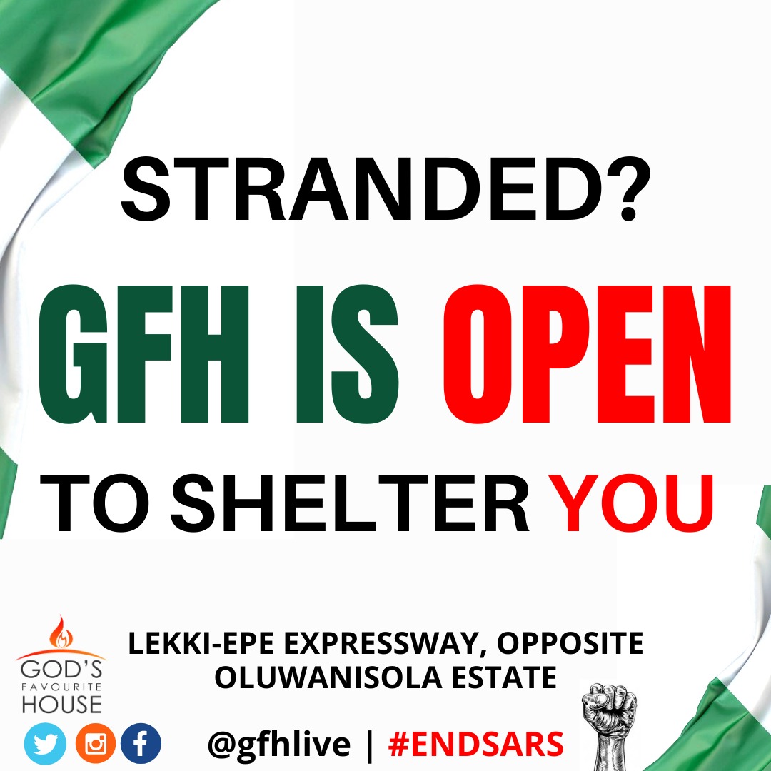 Stranded around Lekki Chevron Tollgate? 

God's Favourite House, Lekki- Epe Expressway, Opposite Oluwanisola Estate by Chevron Tollgate is open to shelter you tonight. 

We are praying for you.