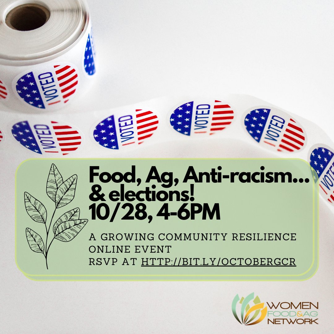 Want to chat + build community around ag, anti-racism, &amp; the 2020 elections? Join the WFAN community for our next Growing Community Resilience (online!) event, 10/28 from 4-6PM ct. Let us know if Qs.

RSVP at bit.ly/OctoberGCR!