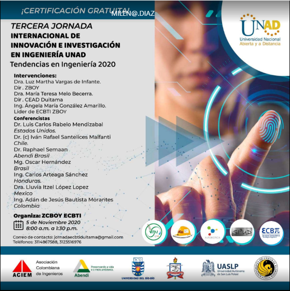 Yadycamo's tweet photo. En nombre de la Universidad Nacional Abierta y a Distancia – UNAD Zona Centro Boyacá, los invitamos a participar con su equipo de trabajo en la "Tercera Jornada Internacional de Innovación e investigación en Ingeniería – UNAD”. Temáticas del Evento - Tendencias en Ingeniería 2020 https://t.co/OjNtmNr3ls
