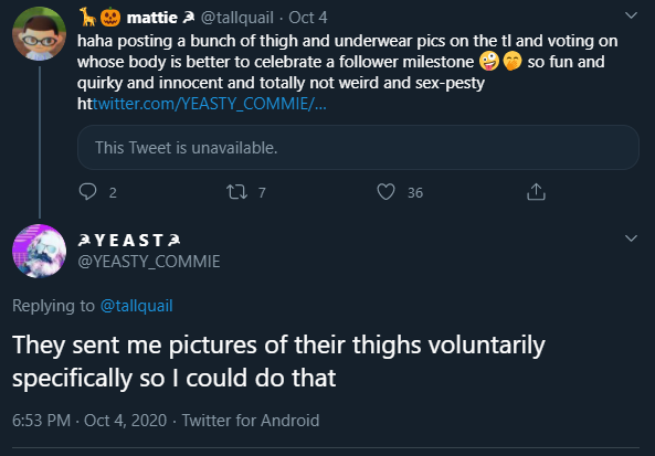 This makes his already creepy and objectifying "thigh competition" even more worryingIf you don't know, Yeast recently asked his followers for photos of their thighs/underwear so he could compare two pictures and people could publicly objectify and vote on who's body was better