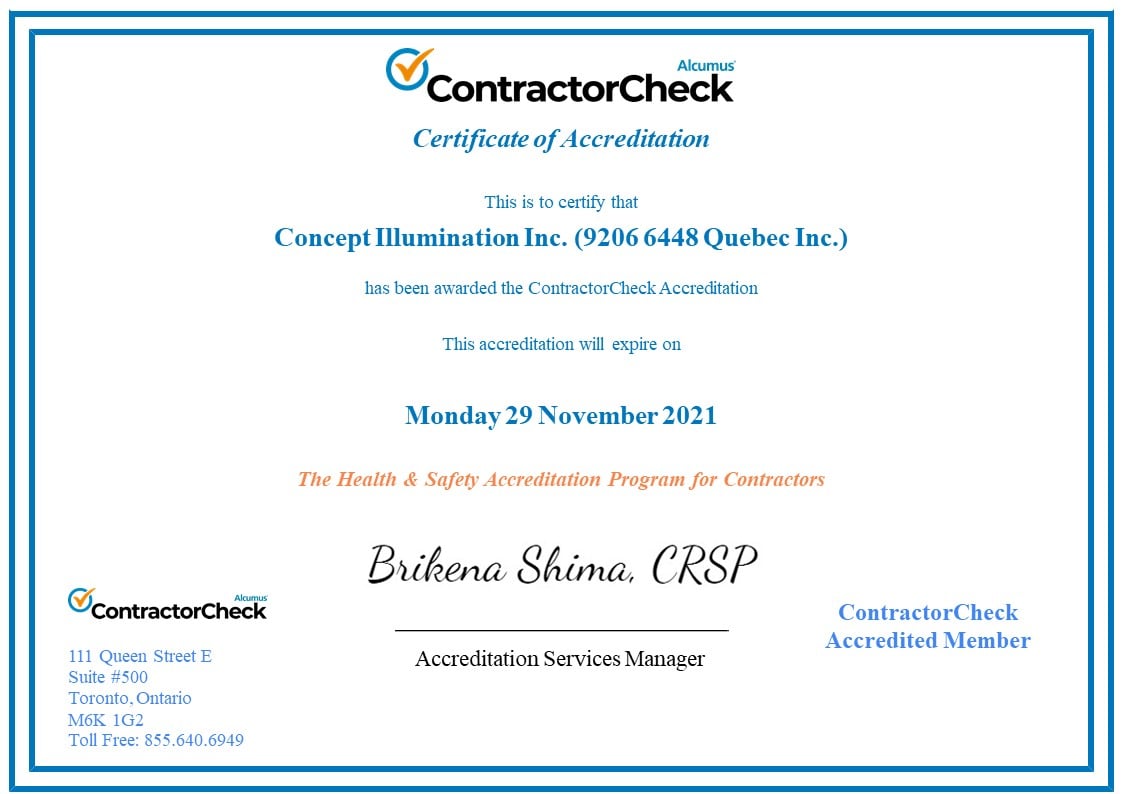 We’re pleased to announce that for the fifth consecutive year, Concept Illumination has been accredited by ContractorCheck.. The ContractorCheck evaluations include a complete assessment of health &amp; safety policies and procedures, training, and insurance compliance.
