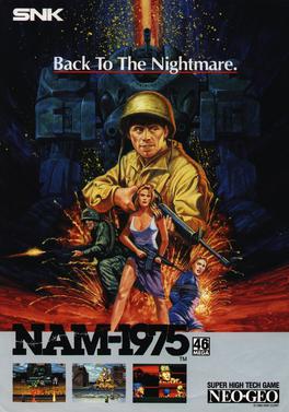 Nam-1975 is a game released by SNK in 1990 for the arcades and the Neo-Geo.