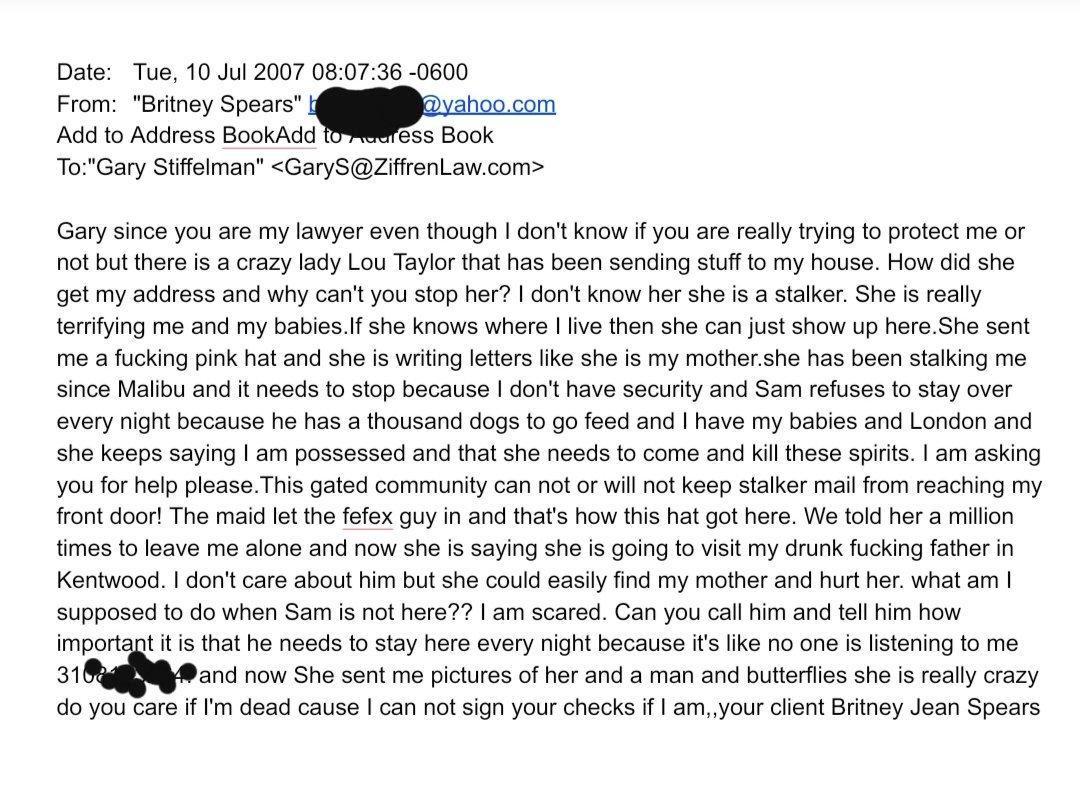 In this email to her lawyer in 2007, Britney Spears allegedly called Lou Taylor a "crazy lady" and a "stalker.""Do you care if I& #39;m dead because I can not sign your checks if I am"   #FreeBritney