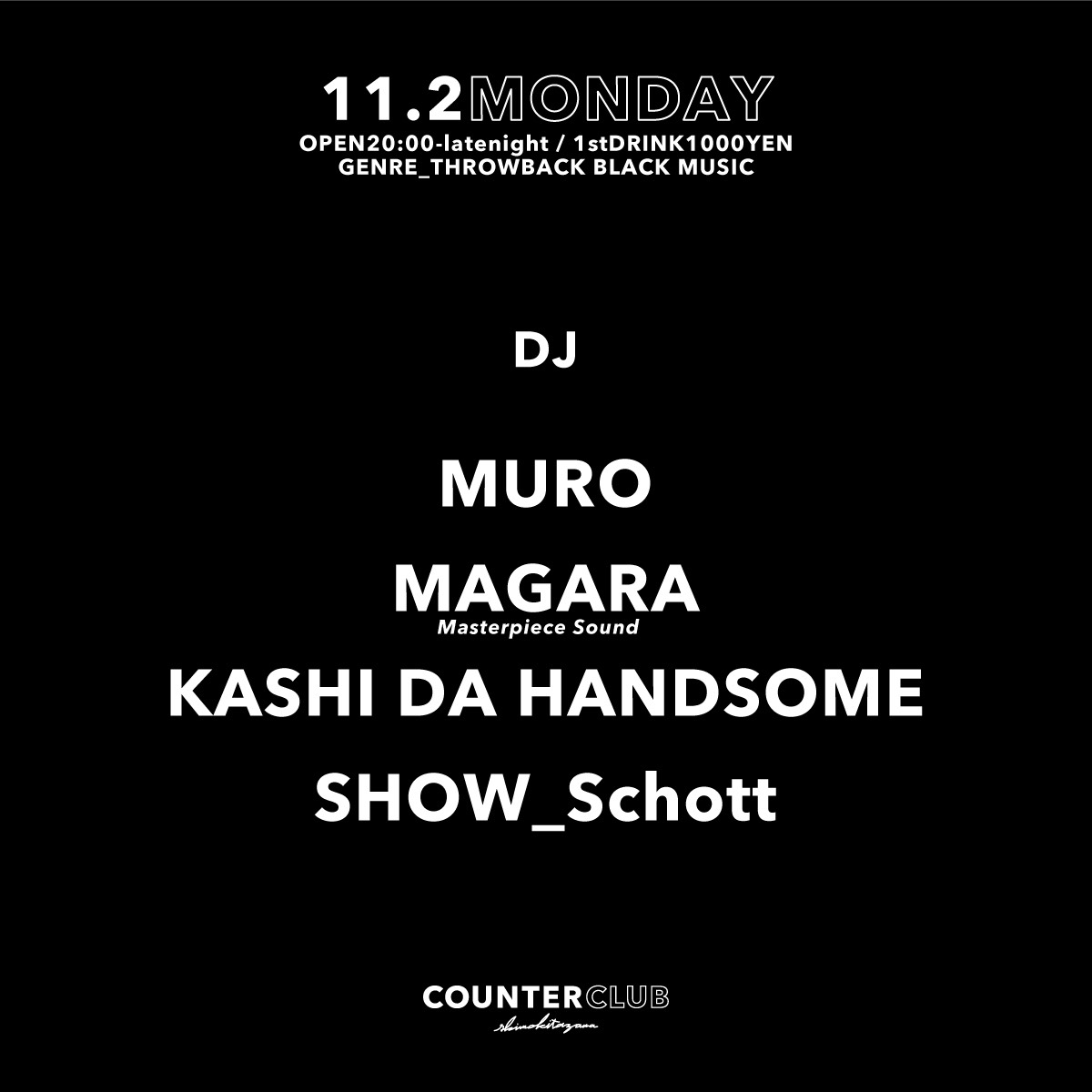 gori_Organize's tweet photo. 毎週月曜日の下北沢Counter ClubはDJ HAZIMEさんが担当していますが、11/2はご本人の諸事情によりお休みです。しかし、祝前日ということでスペシャルな企画を...。キングにMAGARAさん、機長にSHOW_Schott先輩が登場です！これ迄と変わらず20:00からと早い時間から遊べますので是非お立ち寄り下さい！ https://t.co/4g7aG5dxfE