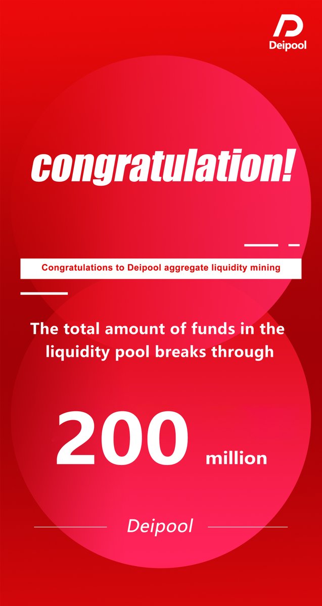 Congratulations, congratulations Deipool polymer liquidity mining flow pool capital exceeded 200 million！