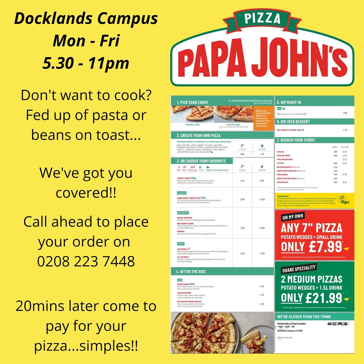 Save yourself the boredom of yet another pasta dish...how about some delicious, piping hot pizza instead? We are here, at the Docklands Campus for you, open 5.30pm-11pm, Mon - Fri.
#pizzalovers🍕 #opentilllate #cheaperoncampus #DocklandsCampus #UEL #uellife #ueatwell https://t.co/OHlYVsq8uH