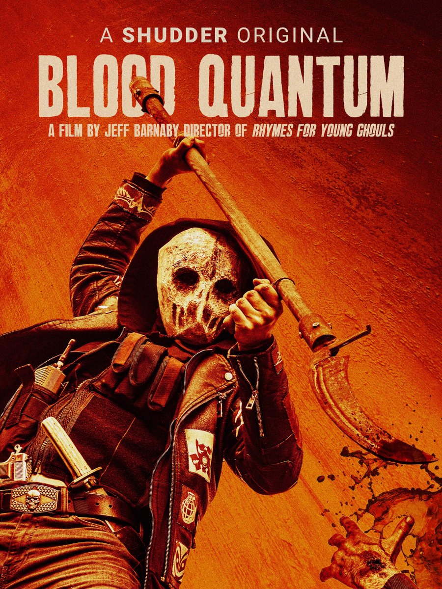 Blood Quantum: @tripgore's masterpiece that's been years in the making, A zombie apocalypse in a world where Native people have an immunity to the zombie virus that settlers don't, and what that means when everyone starts descending on reserves looking for a safe haven.