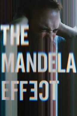 The Mandela Effect:A grieving father becomes obsessed with the concept of the Mandela Effect, wondering if he could use it to rewrite history in a way that could reunite him with his daughter