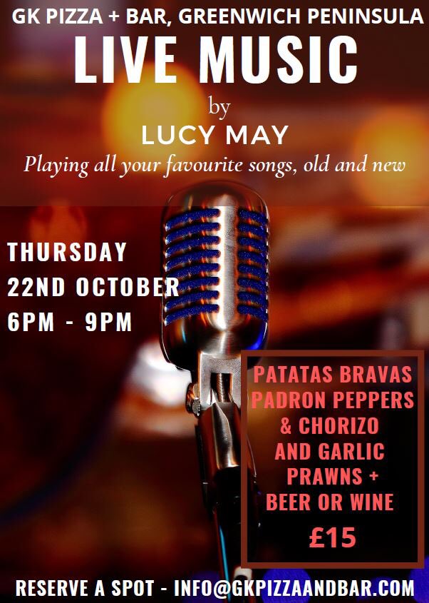 Tomorrow night we’ve got the incredibly talented <a href="/LucyMayOfficial/">LucyMayOfficial</a> @gk_pizza_bar from 6pm. 
Bring your bubble as we’ve got umbrellas and heaters on the terrace🔥 
Enjoy a tapas themed special with a beer or wine for only £15 
See you tomorrow 👋🏼 🍻 🍷 🦐 🎤 
#livemusic #greenwich