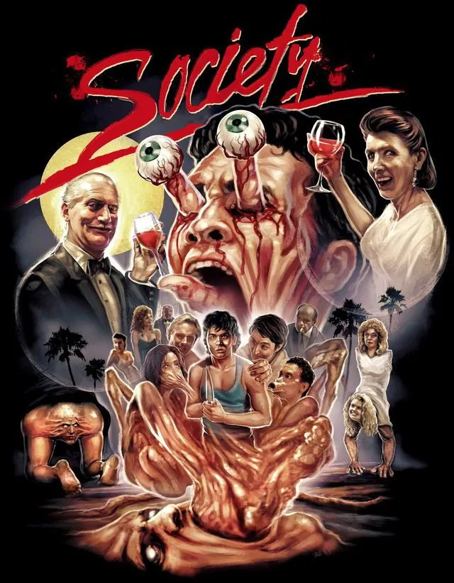 Society:Just one of the most balls-to-the-wall gross-out body horror social commentary films out there. Like if the monsters in They Live were a fleshy melting orgy cult or something