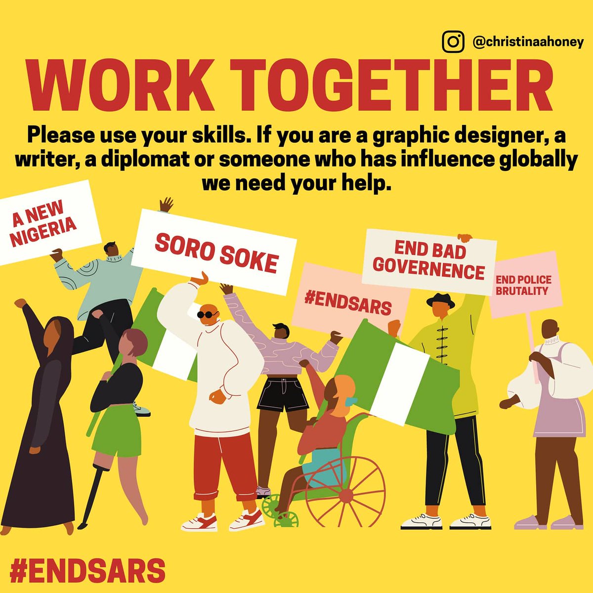 WORK TOGETHERWe need help globally. If you have a skill or influence that is beneficial please use it. AND SHARE THIS THREAD.THANK YOU! #ENDSARS  